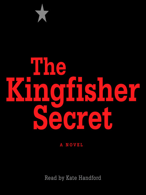 Title details for The Kingfisher Secret by Anonymous - Available